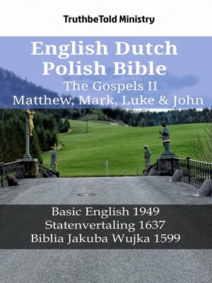 cover image of English Dutch Polish Bible--The Gospels II--Matthew, Mark, Luke & John